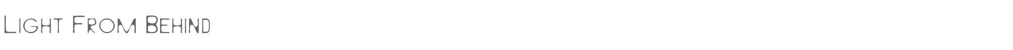 Sample characters Light From Behind Font
